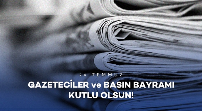 24 TEMMUZ BASIN ÖZGÜRLÜĞÜ İÇİN MÜCADELE GÜNÜ